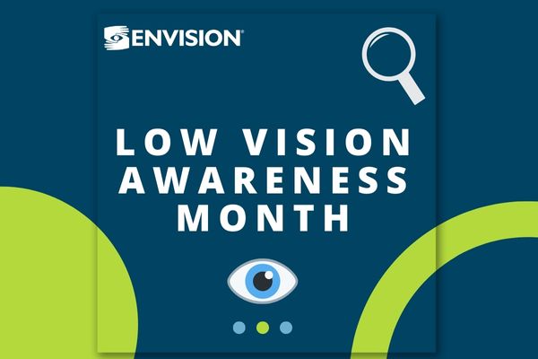 A graphic that says low vision awareness month and has a magnifying glass and an eyeball. 