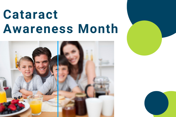 June is Cataract Awareness Month Graphic that says cataract awareness month