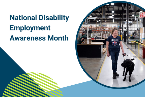 Celebrating National Disability Employment Awareness Month Now and Every Month National Disability Employment Awareness Month with an image of an adult female walking her guidedog